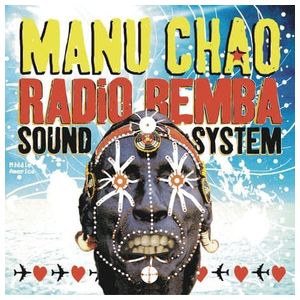 Manu Chao: Radio Bemba Sound System [2LP+CD] [LP] - VINYL Product Image