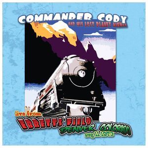 Commander Cody and His Lost Planet Airmen: Live at Ebbett's Field [LP] - VINYL Product Image