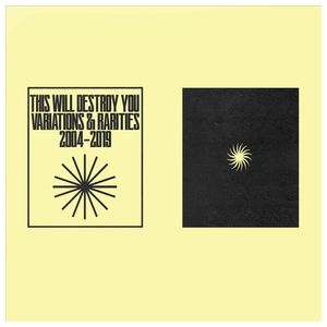 This Will Destroy You: Variations & Rarities: 2004-2019, Vol. 1 [LP] - VINYL Product Image