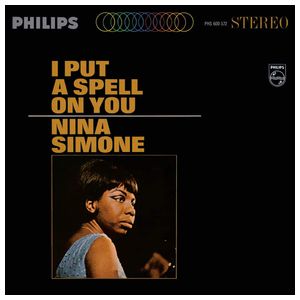 Nina Simone: I Put a Spell on You [LP] - VINYL Product Image
