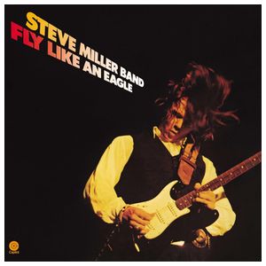 Steve Miller Band: Fly Like an Eagle [LP] - VINYL Product Image