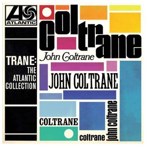 John Coltrane: Trane: The Atlantic Collection [LP] [LP] - VINYL Product Image