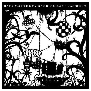 Dave Matthews: Come Tomorrow [LP] - VINYL Product Image