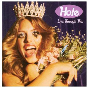 Hole: Live Through This [LP] [LP] - VINYL Product Image