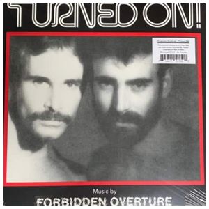 Forbidden Overture: Turned On! [LP] - VINYL Product Image