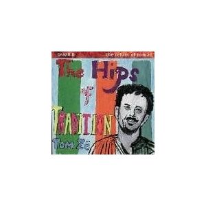 Tom Zé: Brazil Classics, Vol. 5: The Hips of Tradition [LP] - VINYL Product Image