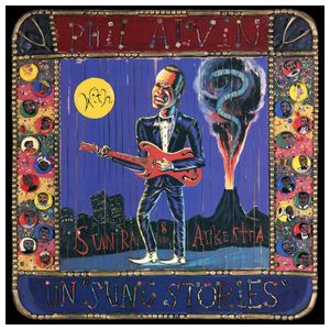 Phil Alvin: Un "Sung Stories" [LP] - VINYL Product Image
