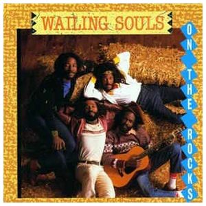 The Wailing Souls: On the Rocks [LP] - VINYL Product Image