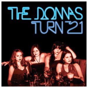 The Donnas: The Donnas Turn 21 [LP] - VINYL Product Image