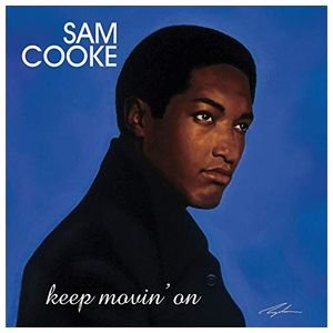 Sam Cooke: Keep Movin' On [LP] - VINYL Product Image