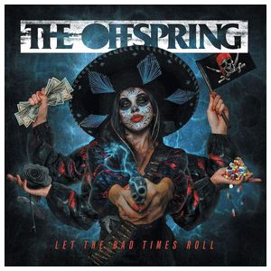 The Offspring: Let the Bad Times Roll [LP] - VINYL Product Image