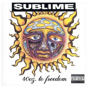 Sublime: 40oz to Freedom [LP] [LP] - VINYL Product Image