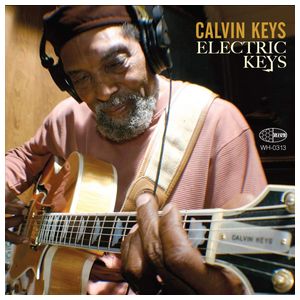 Calvin Keys: Electric Keys [LP] - VINYL Product Image