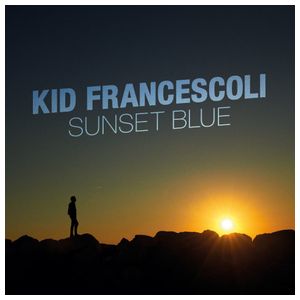 Kid Francescoli: Sunset Blue [LP] - VINYL Product Image
