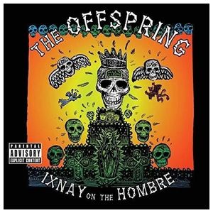 The Offspring: Ixnay on the Hombre [20th Anniversary Limited Edition] [LP] [LP] - VINYL Product Image