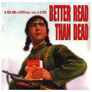 Various Artists: Better Read Than Dead: Benefit for AK Press [LP] - VINYL Product Image