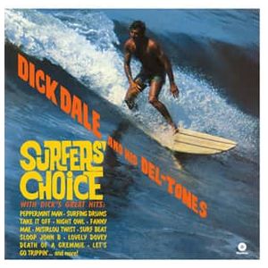 Dick Dale & His Del-Tones: Surfer's Choice [LP] - VINYL Product Image