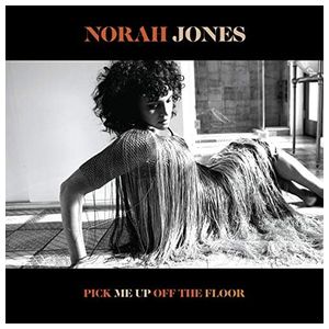 Norah Jones: Pick Me Up Off the Floor [LP] - VINYL Product Image