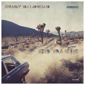 Crazy Baldhead: Go Oasis [LP] - VINYL Product Image