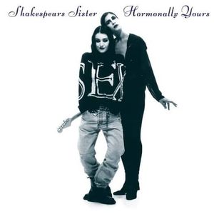 Shakespear's Sister: Hormonally Yours [LP] - VINYL Product Image