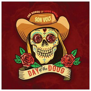 Son Volt: Day of the Doug [LP] - VINYL Product Image