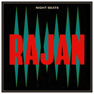Night Beats: Rajan [LP] - VINYL Product Image