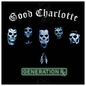 Good Charlotte: Generation Rx [LP] - VINYL Product Image