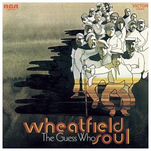 The Guess Who: Wheatfield Soul [LP] - VINYL Product Image