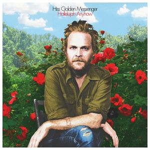 Hiss Golden Messenger: Hallelujah Anyhow [LP] - VINYL Product Image