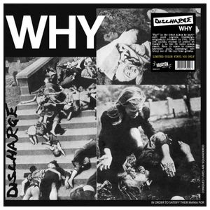 Discharge: Why? [LP] - VINYL Product Image