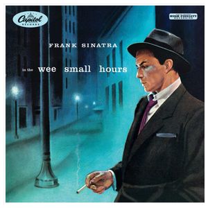 Frank Sinatra: In the Wee Small Hours [LP] - VINYL Product Image