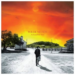 Willie Nelson: A Beautiful Time [LP] - VINYL Product Image