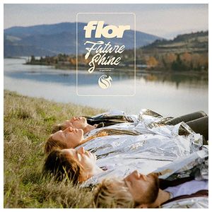 Flor: Future Shine [LP] - VINYL Product Image