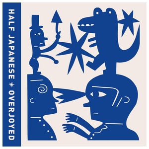 Half Japanese: Overjoyed [LP] [LP] - VINYL Product Image