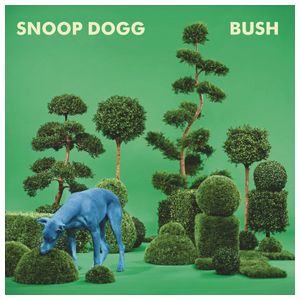 Snoop Dogg: Bush [LP] - VINYL Product Image
