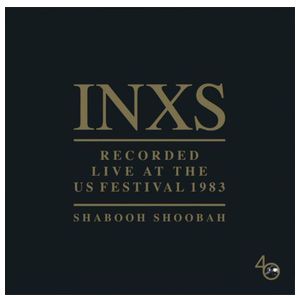 INXS: Recorded Live at the US Festival 1983: Shabooh Shoobah [LP] - VINYL Product Image