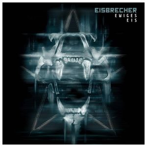 Eisbrecher: Ewiges Eis: 15 Jahre Eisbrecher [LP] - VINYL Product Image