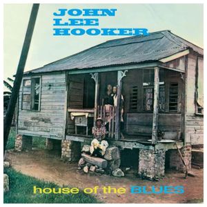 John Lee Hooker: House of the Blues [LP] - VINYL Product Image