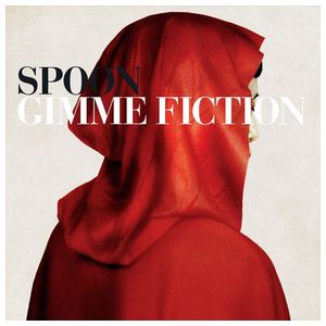 Spoon: Gimme Fiction [LP] - VINYL Product Image