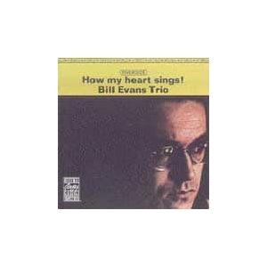 Bill Evans Trio: How My Heart Sings! [LP] - VINYL Product Image