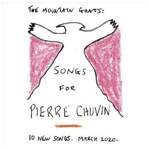 The Mountain Goats: Songs for Pierre Chuvin [LP] [VINYL] Product Image