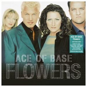 Ace of Base: Flowers [140g Clear Vinyl] [LP] - VINYL Product Image
