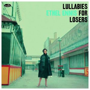Ethel Ennis: Lullabies for Losers [LP] - VINYL Product Image