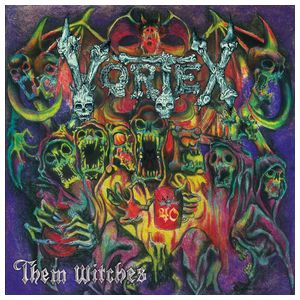 Vortex: Them Witches [LP] - VINYL Product Image