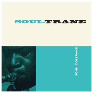 John Coltrane: Soultrane [LP] - VINYL Product Image
