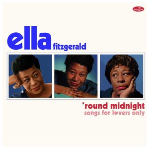 Ella Fitzgerald: 'Round Midnight: Songs for Lovers Only [LP] - VINYL Product Image