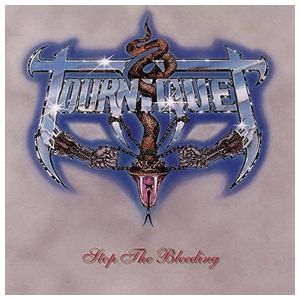 Tourniquet: Stop the Bleeding [LP] - VINYL Product Image