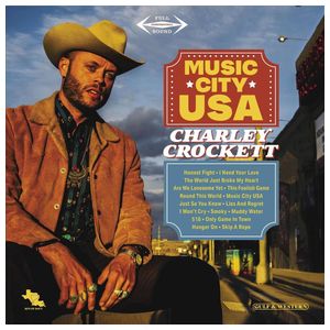 Charley Crockett: Music City U.S.A. [LP] - VINYL Product Image