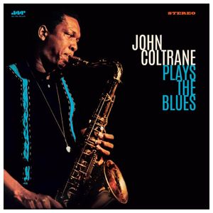 John Coltrane: Coltrane Plays the Blues [LP] - VINYL Product Image