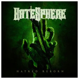 Hatesphere: Hatred Reborn [LP] [VINYL] Product Image